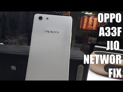 OPPO A33F JIO NETWORK FIX