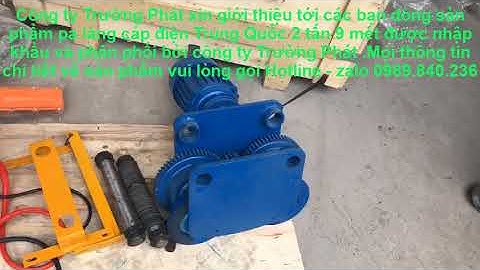 Pa lăng cáp điện 1 tấn,2 tấn,3 tấn,5 tấn,10 tấn.Pa lăng cáp điện dầm đơn.Pa lăng cáp điện 500 kg