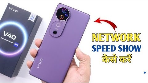 How To Show Network Speed in Vivo V40 5g | Vivo V40 5g में Network Speed Show कैसे करें