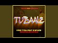 Tubaale feat 2space