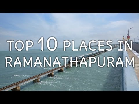 Top 10 Tourist Places In Ramanathapuram  - Tamil Nadu