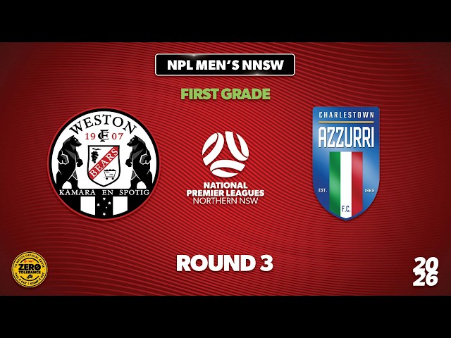 NPL Men's NNSW First Grade Round 3 - Weston Bears v Charlestown Azzurri