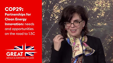 COP29: Partnerships for Clean Energy Innovation: needs and opportunities on the road to 1.5C