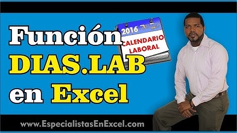 Función DIAS.LAB en Excel - Calcular Días laborables - Funciones de Excel