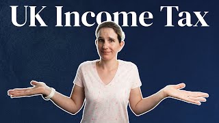 UK Income Tax Explained  Tax bands and how to calculate it