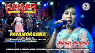 MIMIN AMINAH COVER FATAMORGANA ( RITA SUGIARTO ) || KAISAR RD