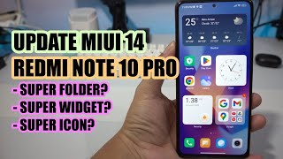 Ini Dia 8 Perubahan Penting di Update MIUI 14 Indonesia Redmi Note 10 Pro