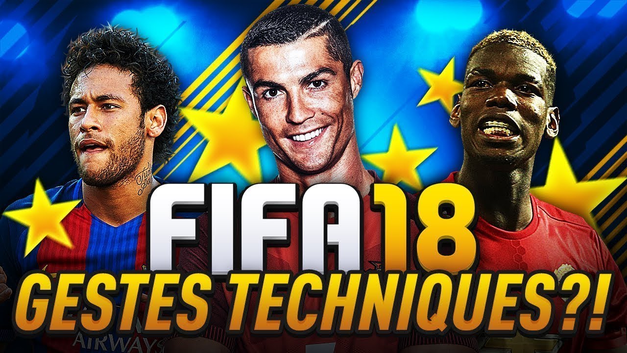 FIFA 18: APPRENDRE A FAIRE DES GESTE TECHNIQUE FACILEMENT - YouTube