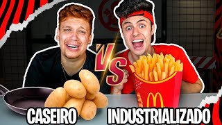 INDUSTRIALIZADO VS CASEIRO (PARTE 2)