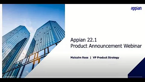 Appian 22.1 Product Announcement Webinar