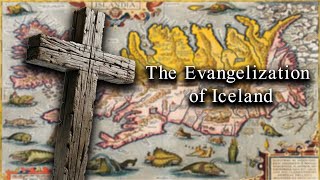 The Evangelization of Iceland