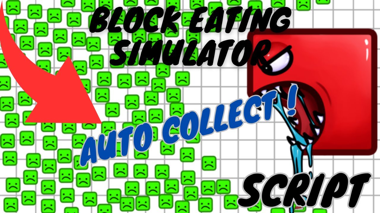 block-eating-simulator-script-auto-collect-youtube