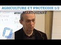 M. HENRY - Agriculture et Protéodie 1/2