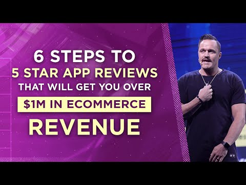 Thumbnail for 6 Steps to 5-Star App Reviews That Will Get You Over $1M in Ecommerce Revenue