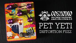 Cosmodio Instruments Pet Yeti Distortion Fuzz