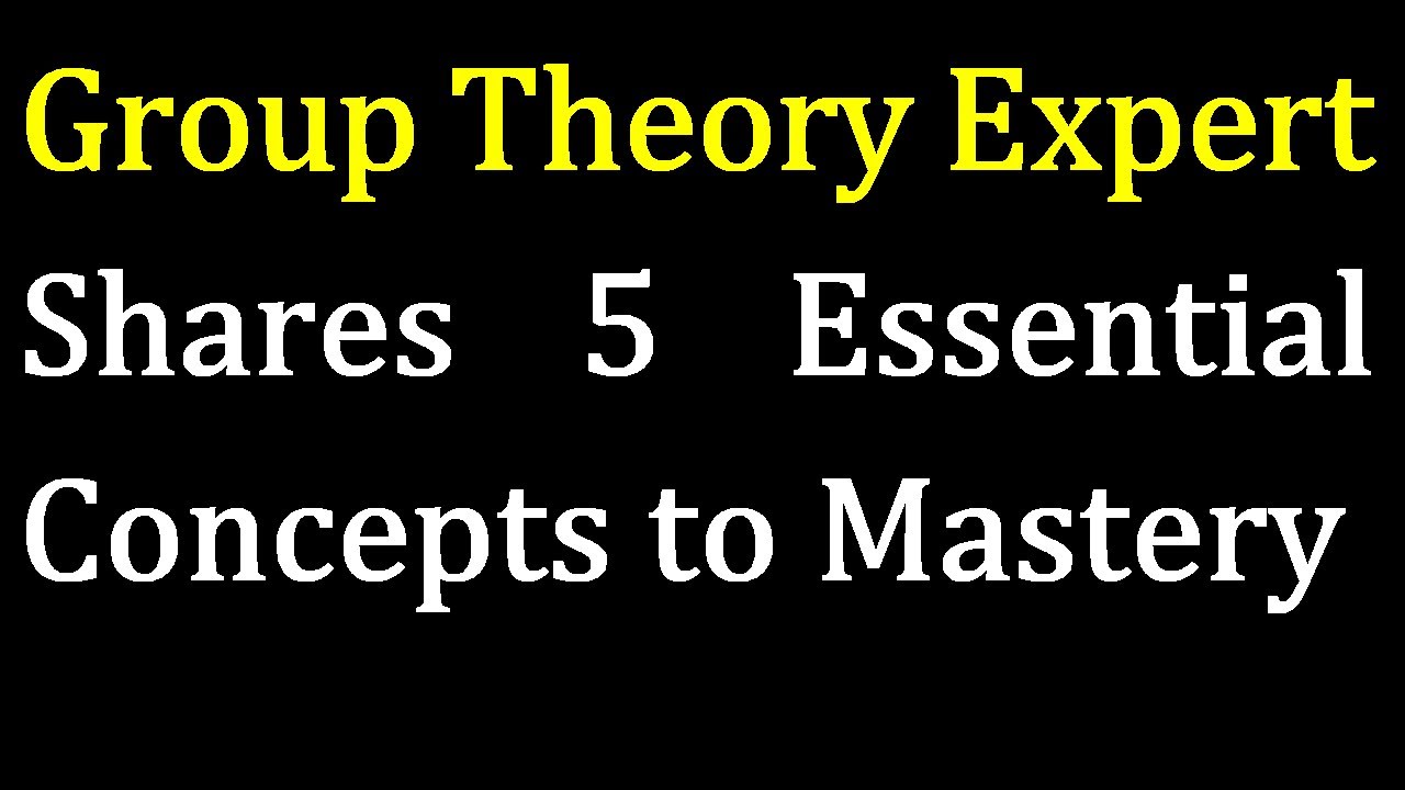 48 Hours to MASTER Group Theory with These 5 Crucial Questions!