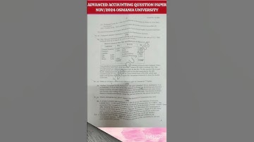 Advanced Accounting November 2024 Question paper Bcom 3rd sem osmania university #bcom #question