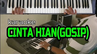 CINTA HIAN/GOSIP Dang Mungkin Gabusanku(Karaoke)