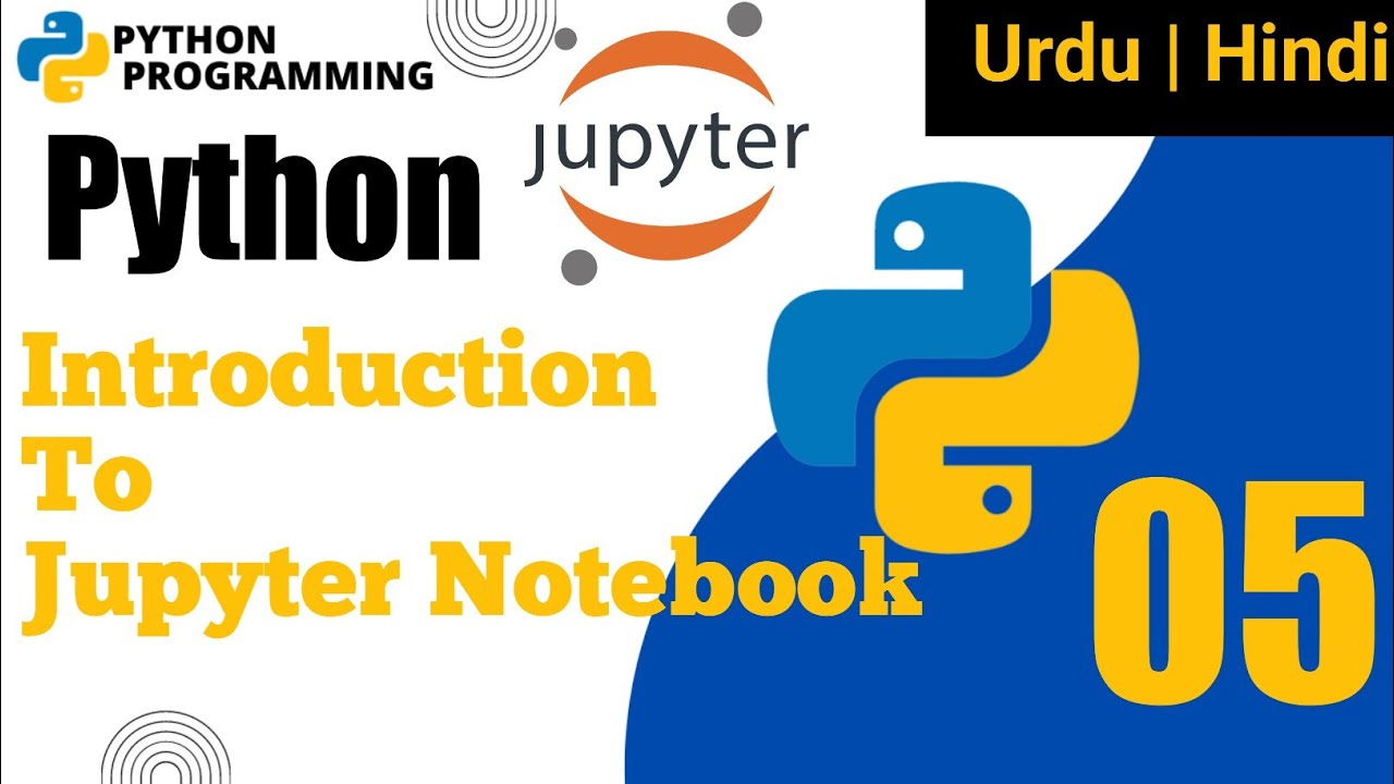 Introduction to Jupyter Notebook:Python Programming for Absolute ...