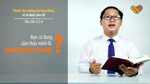 Các Phước Lành_Phước Lành Thứ 2 (Phần a) | Ma-thi-ơ 5:4 | Mục sư Vĩnh An | Đèn Soi Bước | VHOPE