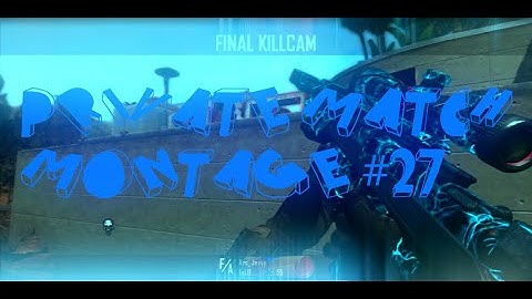 Static Wimpy: Private Match Montage #27