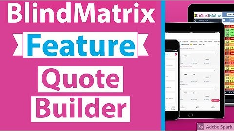 BlindMatrix Feature - Quote Builder