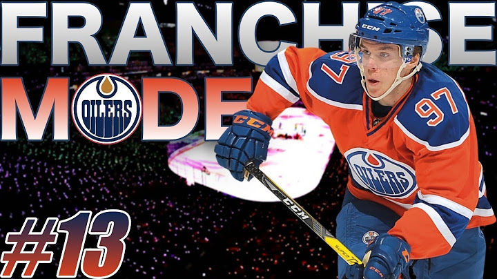 NHL 19 Franchise Mode - Edmonton Oilers #13 