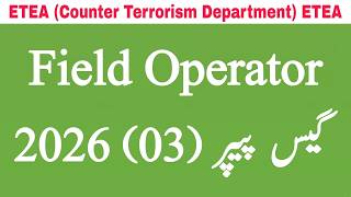 etea ctd police field operator guess paper 2026 | counter terrorism department | etea guess paper 03
