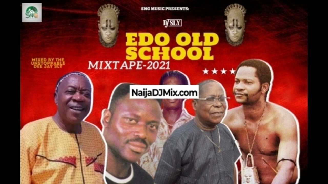 Cover Dj Sly Edo Benin Old School Mixtape 2024 Vol 1 Latest Mp3 Songs[WWW.NaijaDJMix.COM]