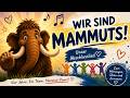 Schulprojekt: Wir sind Mammuts – Instrumental zum Üben & Mitsingen