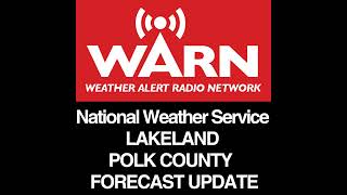 LAKELAND AND POLK COUNTY FLORIDA FORECAST - UPDATE