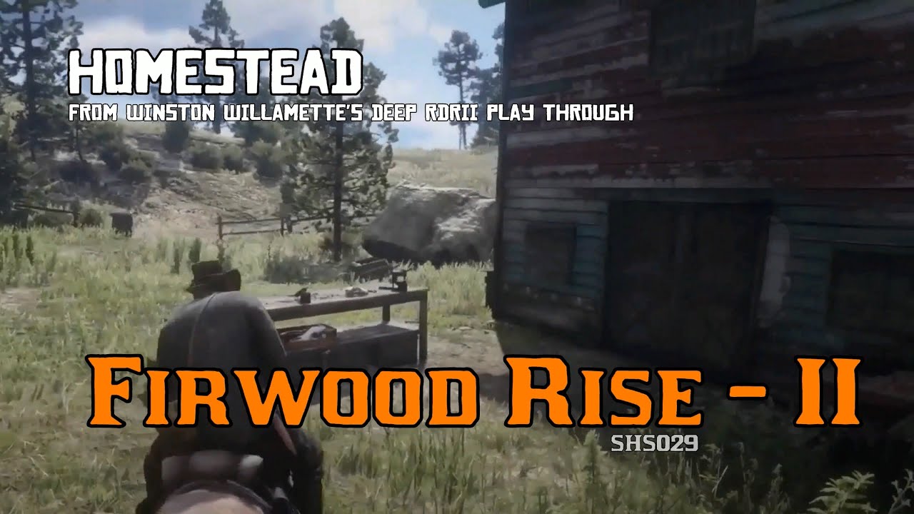 Firwood Rise - II (Cumberland Forest) - Homestead [RDRII] - YouTube