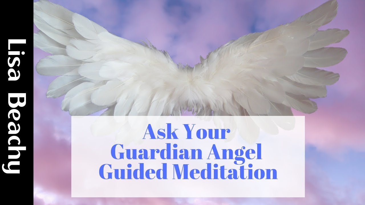 Ask Your Angel Meditation Video YouTube