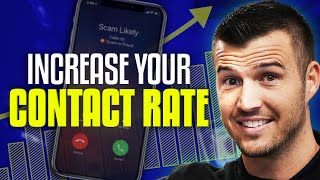 3 Ways To Increase Your Contact Rate When Calling Leads! (Easy Methods)