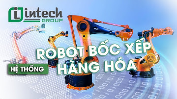 Từ A~Z Setup Hệ thống Robot bốc xếp hàng hóa tự động| System cargo handling Robot