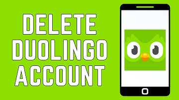 How To Delete Duolingo Account 2024 - Full Guide