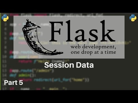 Flask Tutorial #5 - Sessions