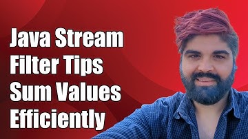 Java Stream Filter: How to Sum Values Efficiently in Your Code