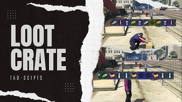 FiveM - Standalone |  Loot Crate - TADScripts.