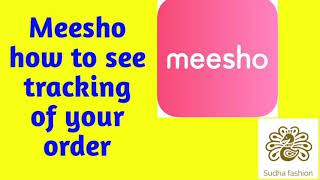 Meesho tips Tracking order on Meesho //sudhafashsion