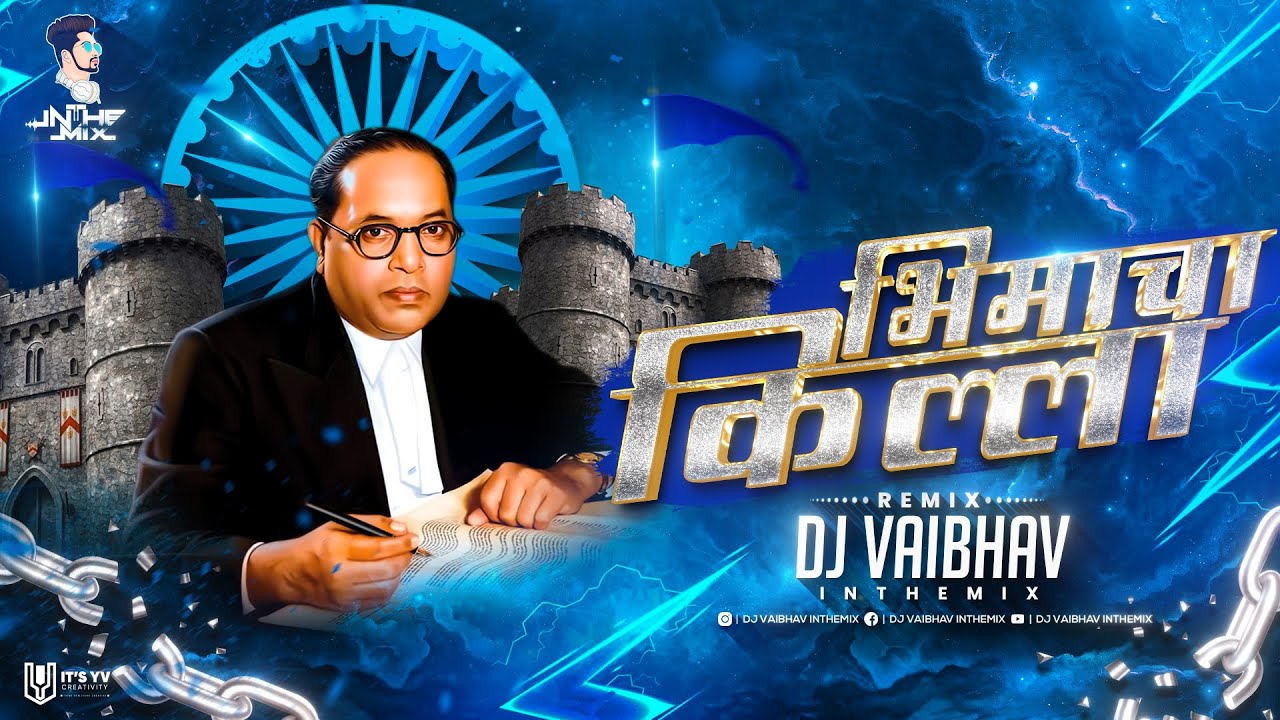 Bhimacha Killa Dj Vaibhav in the mix   Dj Song Bhimjayanti 2023