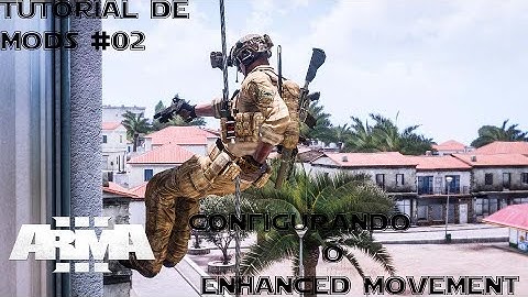 Arma 3 Editor 2021 - CONFIGURANDO O MOD ENHANCED MOVEMENT  #ENHANCEDMOVEMENT #ADVANCEURBANRAPPELLING