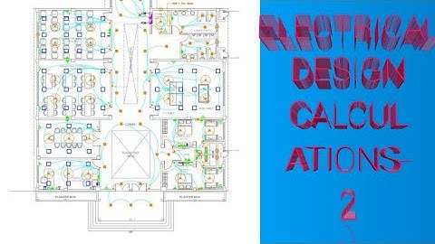 Electrical design calculation
