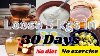 How to loose 5 kgs in 30 Days in Hindi|| no diet, no exercise|| Evaluation of Life||