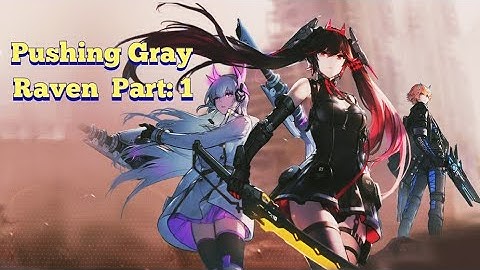 Pushing Gray Raven Walkthrough (Android, IOS) Part: 1