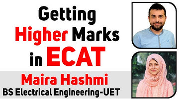 Getting Higher Marks in ECAT 2021-Course content/Books/Test Pattern/Preparation/English/Math/Physics