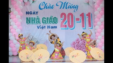 Múa 20/11/2020 - Tiết mục Đi học xa - Cô và trẻ