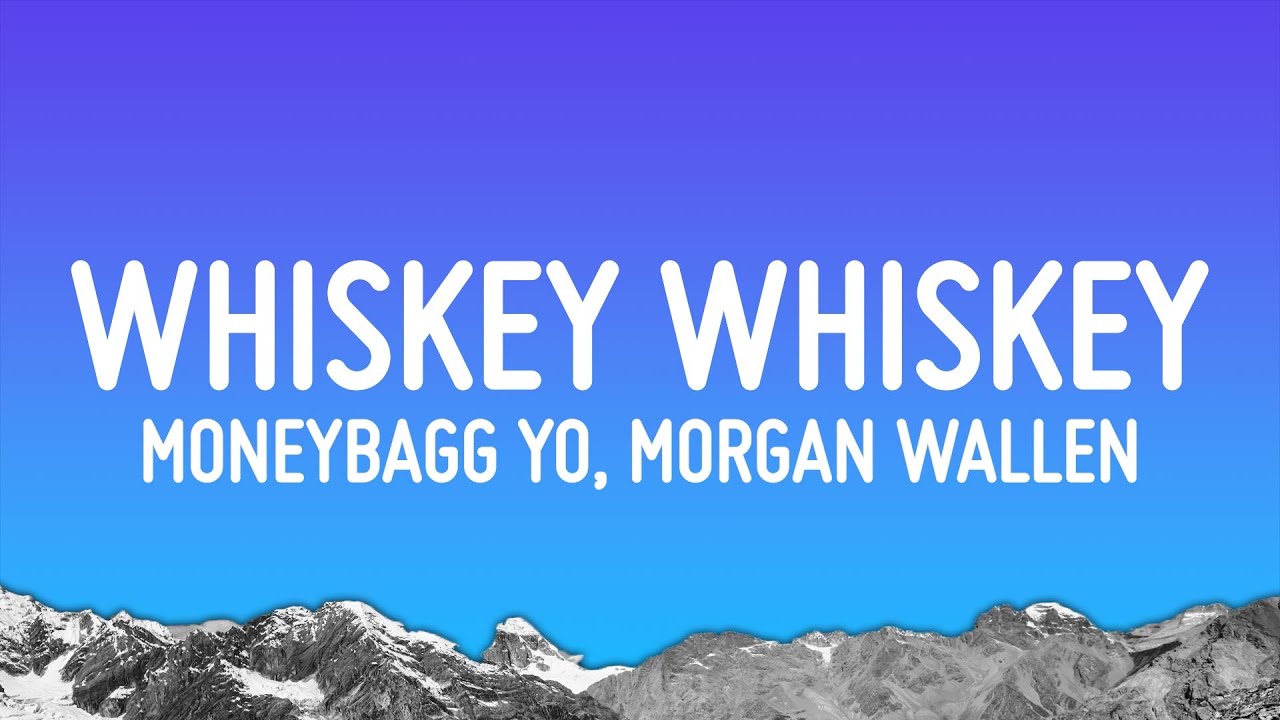 Moneybagg Yo - WHISKEY WHISKEY (Lyrics) ft. Morgan Wallen Moneybagg Yo - WHISKEY WHISKEY (Lyrics) ft. Morgan Wallen