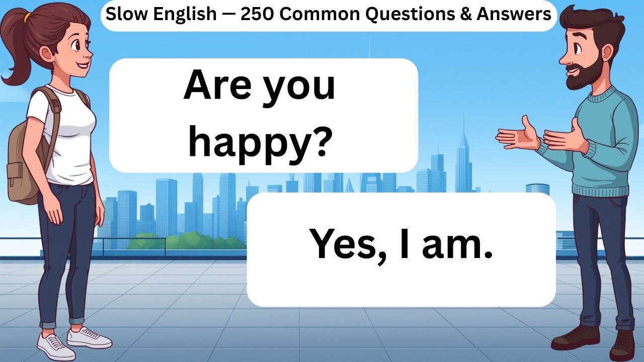 Slow English — 250 Common Questions & Answers | English Speaking Practice
