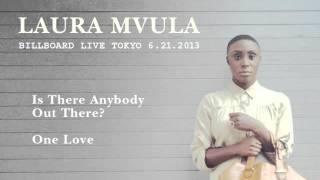Laura Mvula - Is There Anybody Out There? / One Love (Tokyo 2013)